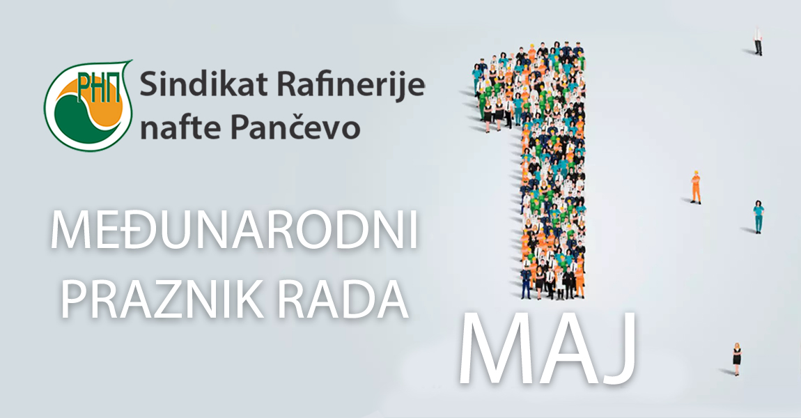 Obeležavanje Međunarodnog praznika rada: Sindikat Rafinerije nafte Pančevo na skupu ispred Vlade Srbije